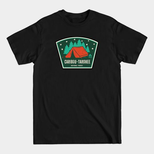Discover Caribou-Targhee National Forest Camping - Caribou Targhee - T-Shirt
