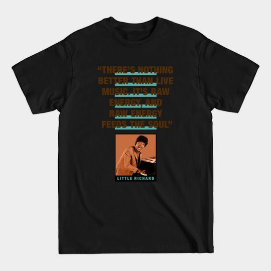 Discover Little Richard Quote - Little Richard - T-Shirt