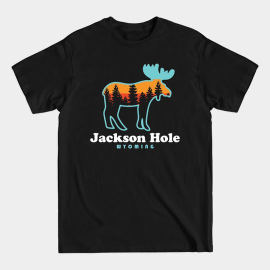 Discover Jackson Hole Wyoming - Jackson Hole - T-Shirt