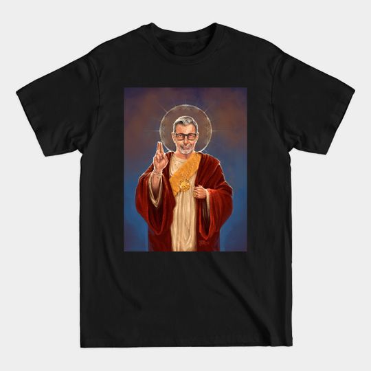 Discover Saint Jeff of Goldblum - Jeff Goldblum - T-Shirt