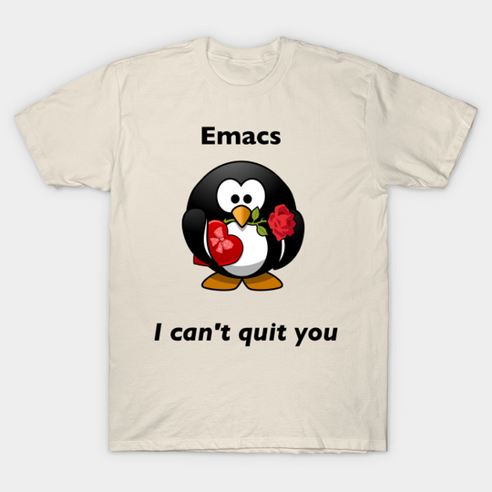 Discover Emacs: I can't quit you - Emacs - T-Shirt