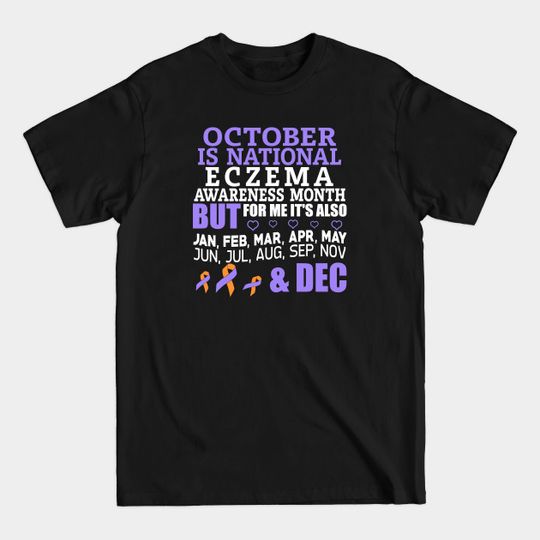 Discover October Is National Eczema Awareness Month - Eczema Awareness - T-Shirt