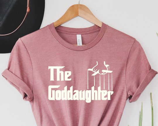 Discover The Goddaughter Shirt, Shirt for daughter, Goddaughter