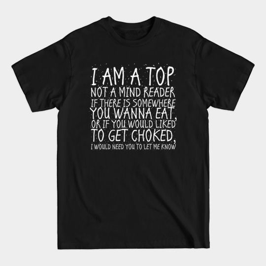 Discover Top:Not A Mind Reader - Gay Humor - T-Shirt