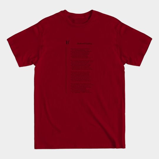 Discover If by Rudyard Kipling - Rudyard Kipling - T-Shirt