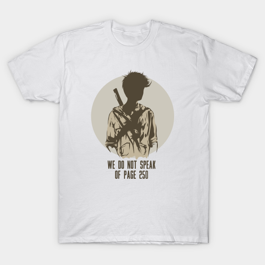 Discover We do not speak of Page 250 - Maze Runner - T-Shirt