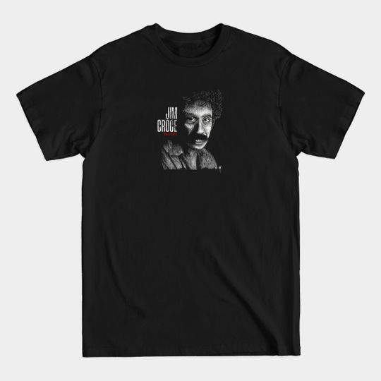 Discover Jim Croce - Jim Croce - T-Shirt