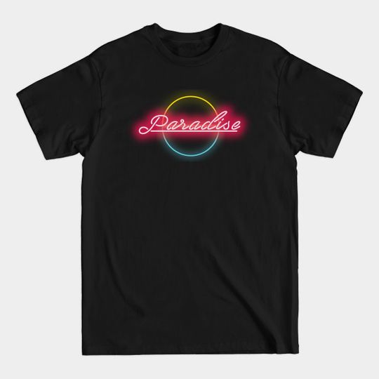 Discover Paradise Neon Sign - Neon - T-Shirt