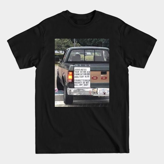Discover jesus hates your satan sex - Leftist - T-Shirt