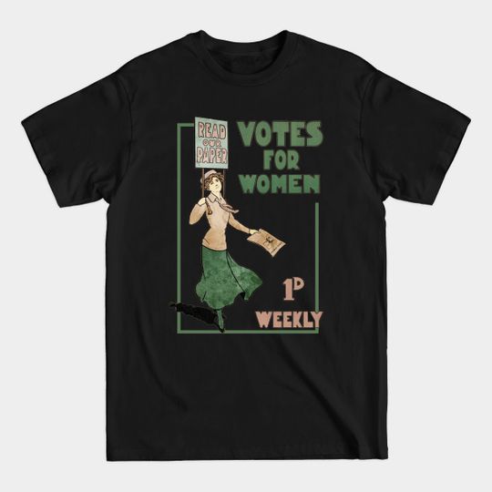 Discover Votes For Women - Votes For Women - T-Shirt
