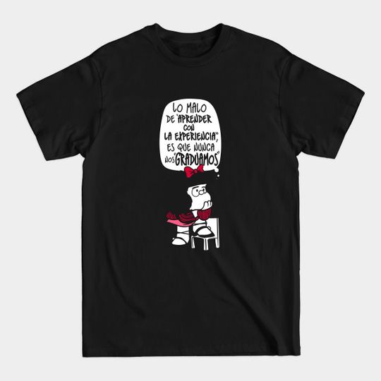 Discover The bad ... - Feminist Mafalda Humor - T -Shirts