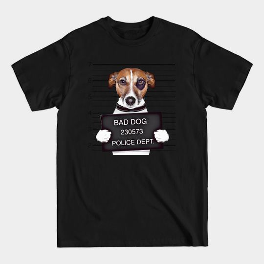 Discover Bad Dog - Bad Dog - T-Shirt