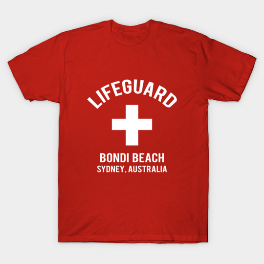 Discover Lifeguard, Bondi Beach Sydney, Australia, Coast Guard, Beach, Baywatch - Lifeguard - T-Shirt