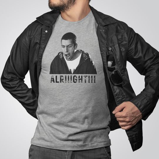 Discover Adam Sandler Alright Heavy Cotton Tee, Big Daddy Shirt