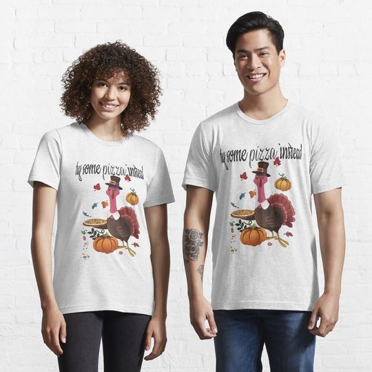 Discover try some pizza instead Essential T-Shirt