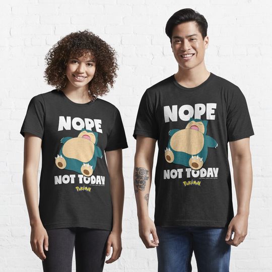 Discover Nope Not Today Sn Lax Essential T-Shirt