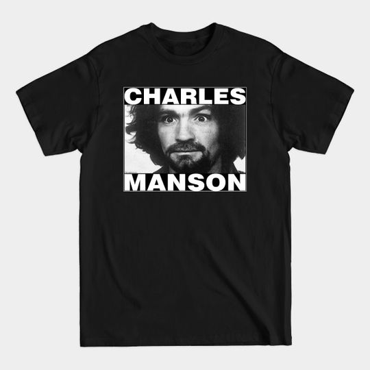 Discover CHARLES MANSON - Charlie Manson - T-Shirt