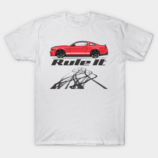 Discover Rule It-Red with White Stripes - 5th Gen Gt500 - T-Shirt