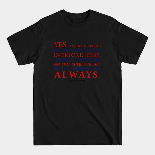 Discover THIS IS WHY WE CAN'T HAVE NICE THINGS - Jon Stewart - T-Shirt