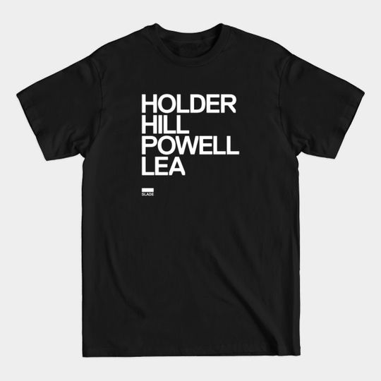 Discover Slade - Slade - T-Shirt