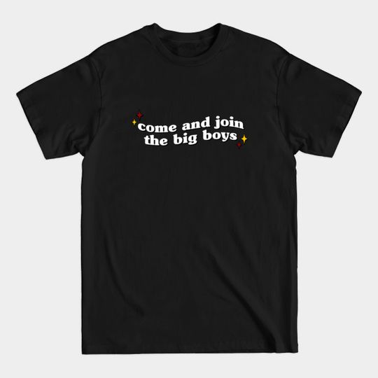 Discover Come and join the big boys - Harry Potter - T-Shirt