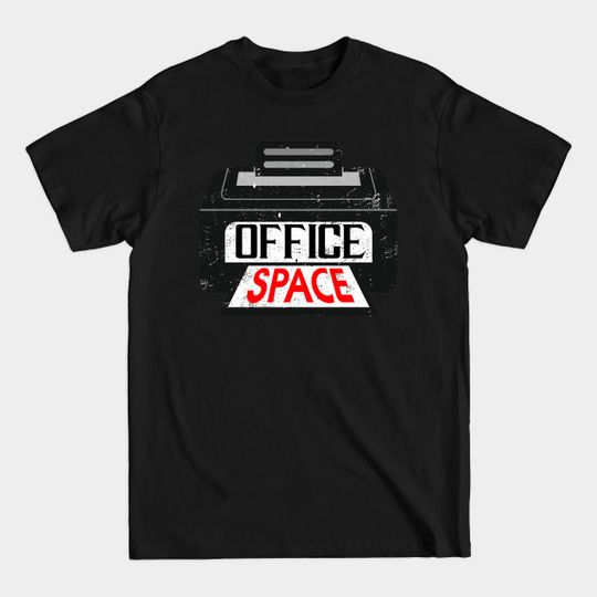 Discover OFFICE SPACE FAN ART - Office Space - T-Shirt