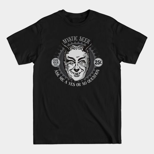 Discover Mystic Seer: Ask it a YES or NO question - Twilight Zone - T-Shirt