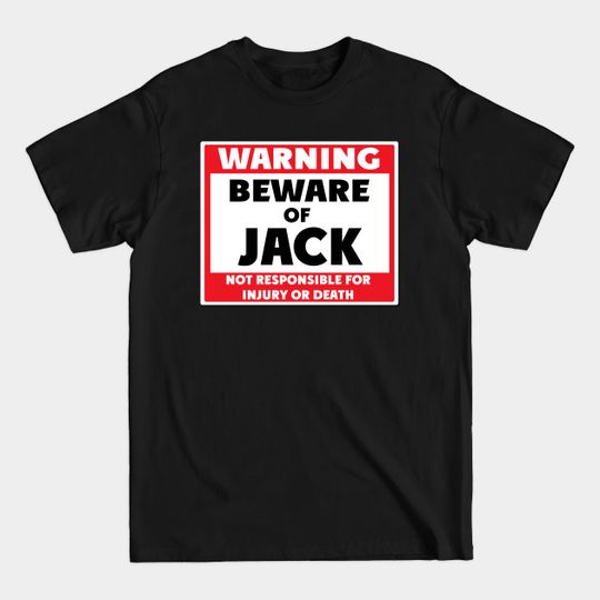 Discover Beware of Jack - Jack - T-Shirt