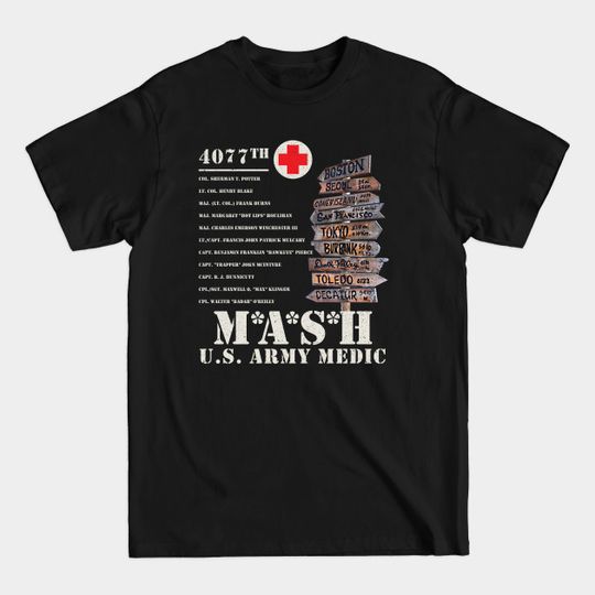 Discover MASH 4077th Signpost - Mash 4077th - T-Shirt
