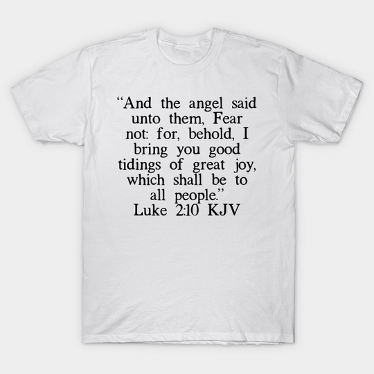 Discover Luke 2:10 KJV - Luke 210 Kjv - T-Shirt