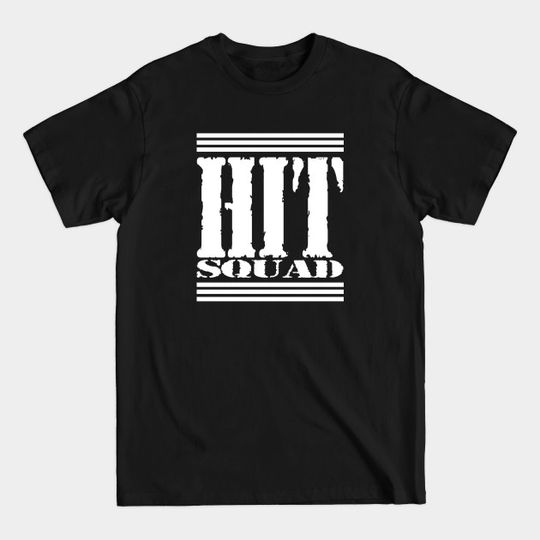Discover HIT SQUAD 2 - Hit Squad - T-Shirt