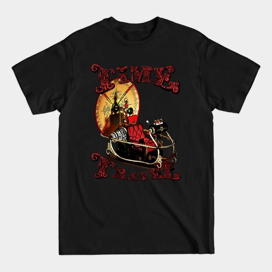 Discover Time Travel - Time Machine - T-Shirt