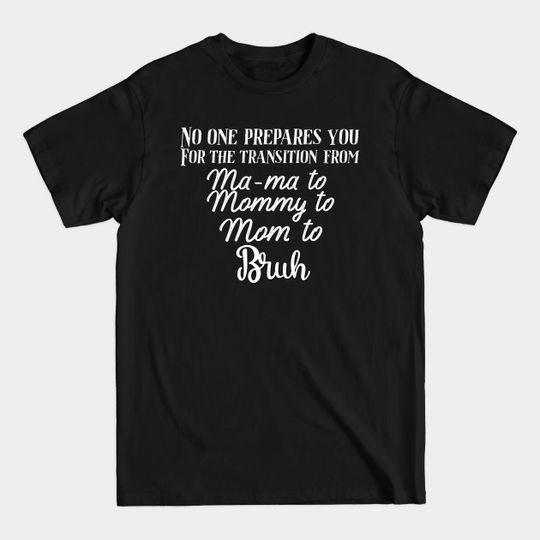 Discover mom - Mom - T-Shirt
