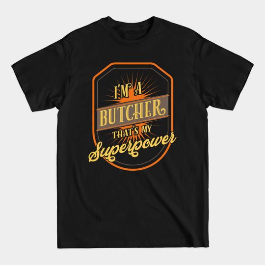 Discover Funny Butcher - Beef - T-Shirt