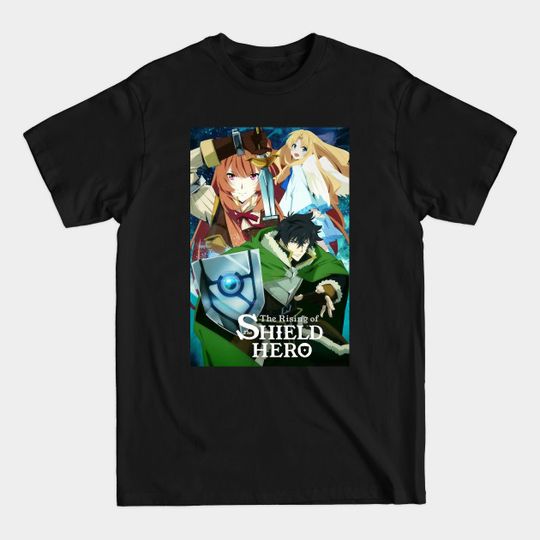 Discover of TROTSH Poster - Shield Hero - T-Shirt