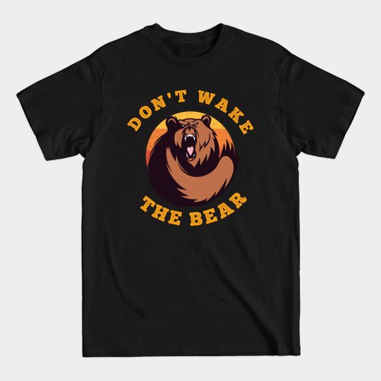 Discover Don't Wake The Bear Vintage - Do Not Wake The Bear - T-Shirt