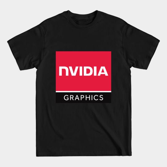Discover Nvidia... Graphics? - Nvidia - T-Shirt