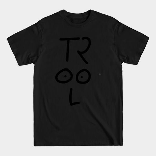 Discover Troll face text - Troll Face Meme - T-Shirt