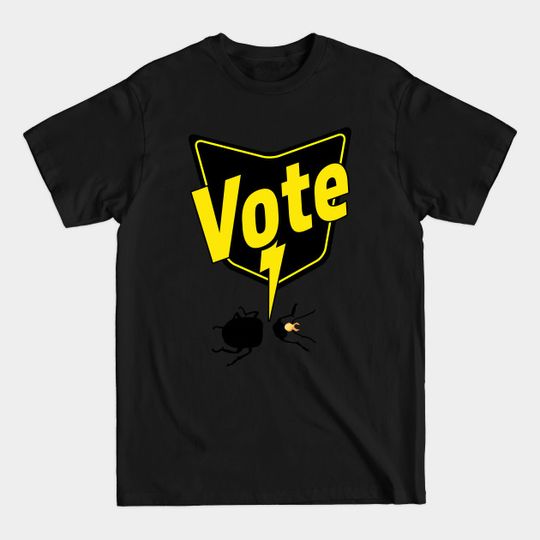 Discover Know Your Parasites Vote Bug Spray - Know Your Parasites - T-Shirt