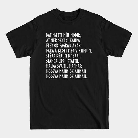 Discover My Mother Told Me Viking song gift - Vikings - T-Shirt