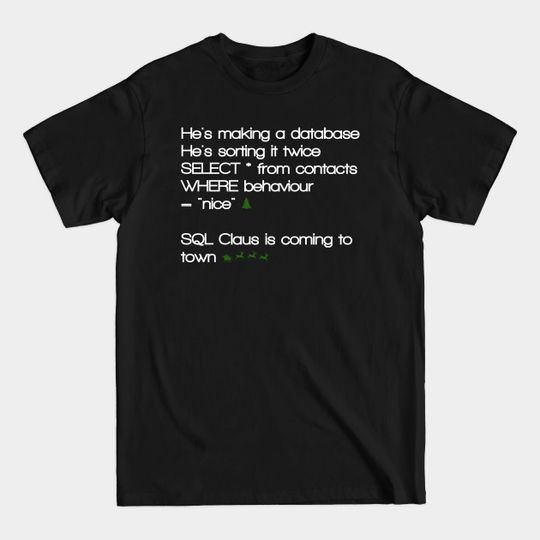 Discover SQL Clause - Programmer Gifts - T-Shirt