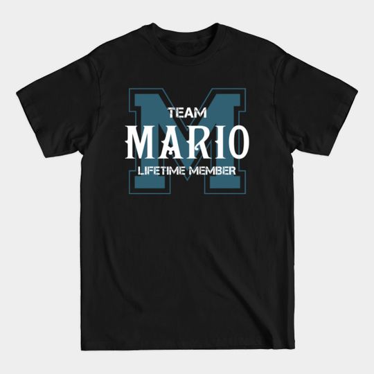 Discover Team MARIO Lifetime Member - Mario - T-Shirt