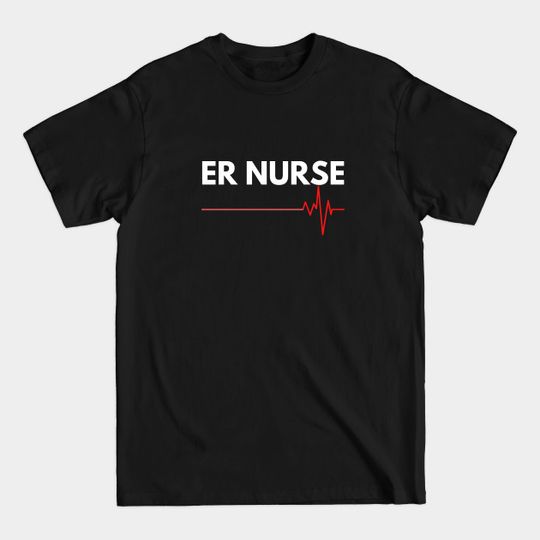 Discover ER Nurse - Er Nurse Gift - T-Shirt