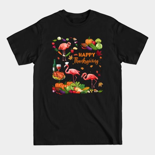Discover Happy Thanksgiving Lunch Lady Flamingo Lover Celebrate Party - Happy Thanksgiving Lunch Lady Flamingo - T-Shirt
