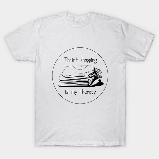 Discover Thrift shopping is my therapy - Thirft - T-Shirt