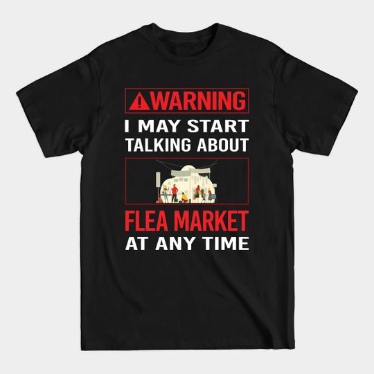 Discover Red Warning Flea Market - Flea Market - T-Shirt