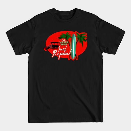 Discover Surf Report - Surf - T-Shirt