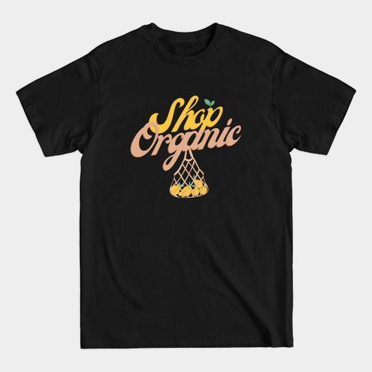 Discover Shop organic - Organic - T-Shirt