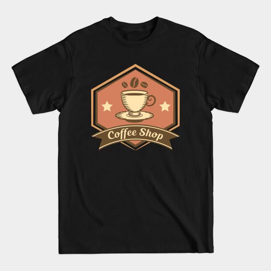 Discover Coffee Shop - Coffee Is Always A Good Idea - T-Shirt