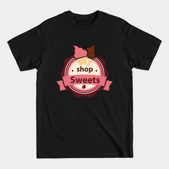 Discover shop Sweets - Sweets - T-Shirt